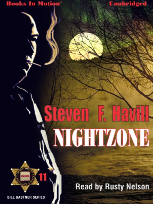 Title details for Nightzone by Steven F. Havill - Available